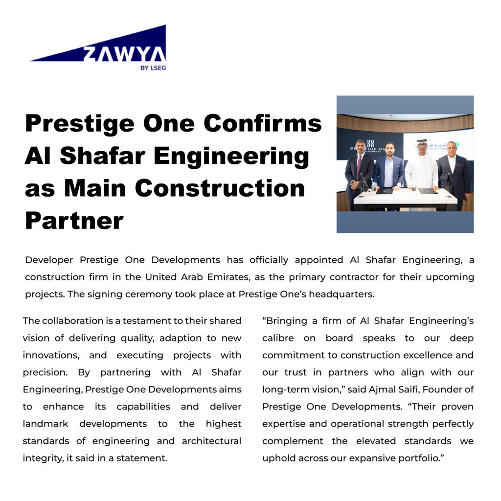 Prestige one confirms al shafar engineering as main construction partner