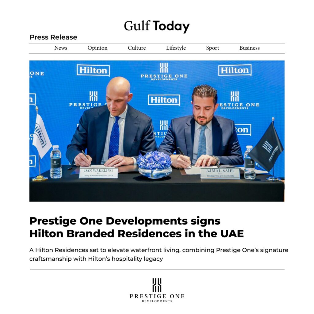 Prestige One Developments signs Hilton Branded Residences in the UAE